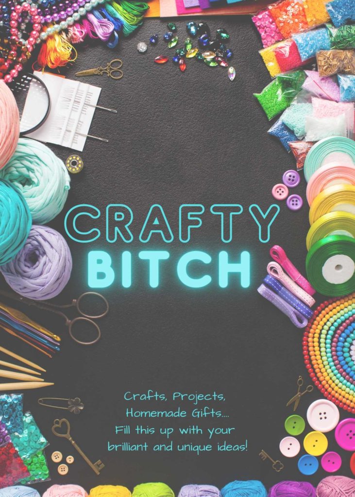 Crafty Bitch Craft Journal